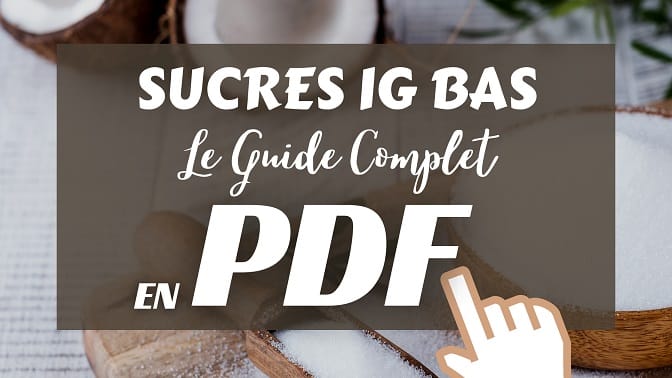 Les meilleurs sucres ig bas en pdf